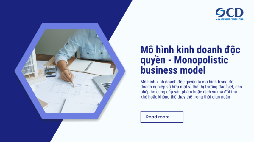 Mô hình kinh doanh độc quyền (Monopolistic business model)