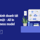 Mô hình kinh doanh tất cả trong một (All-in-one business model)