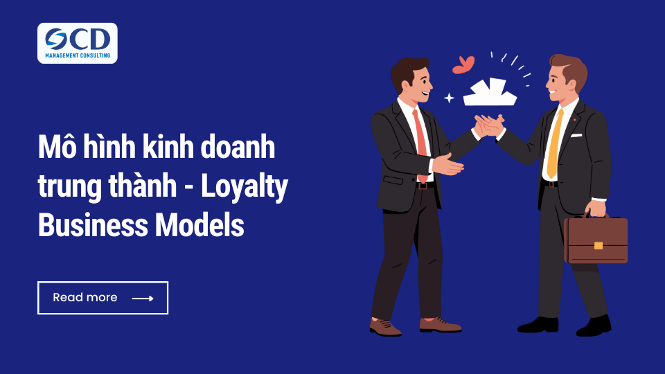 Mô hình kinh doanh trung thành (Loyalty Business Models)