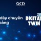 Tối ưu dây chuyền bằng Digital Twin: Chìa khóa nâng cao hiệu suất sản xuất 2026