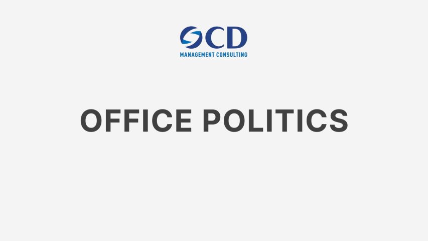 Office Politics là gì? Hiểu đúng để tồn tại và phát triển trong môi trường chuyên nghiệp