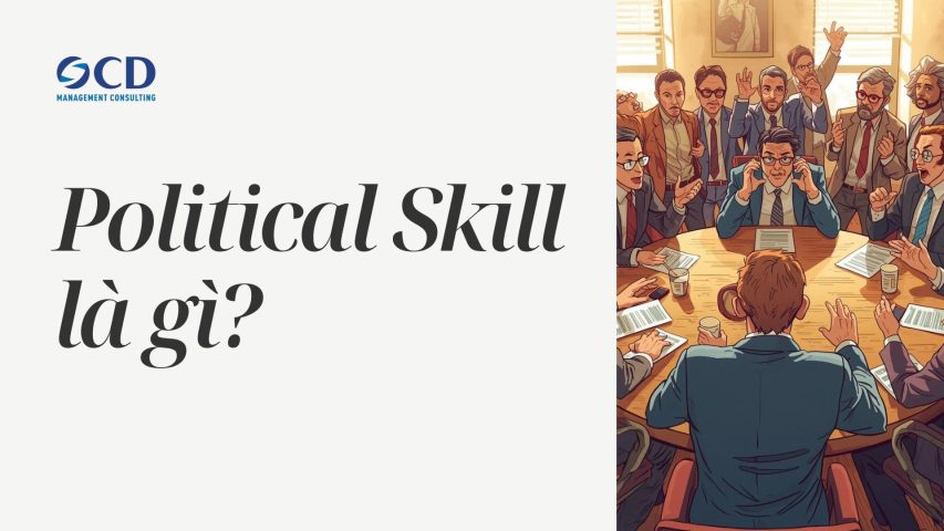 Political skill là gì?