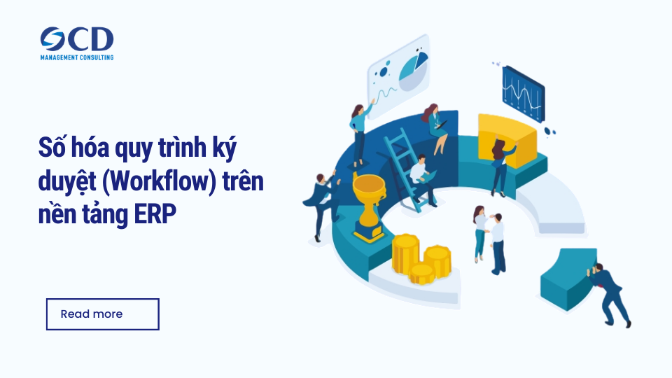 Số hóa quy trình ký duyệt (Workflow) trên nền tảng ERP