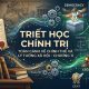 Tổng quan về triết học chính trị: lịch sử, chính thể và lý tưởng xã hội