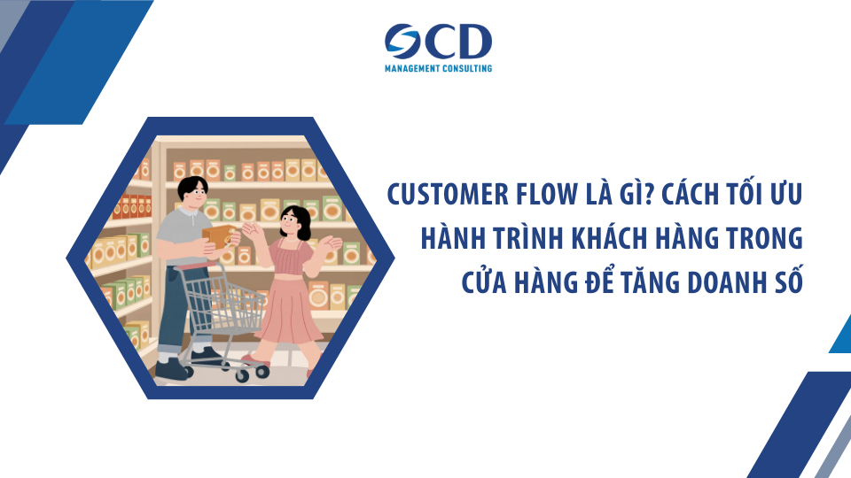 Customer flow là gì