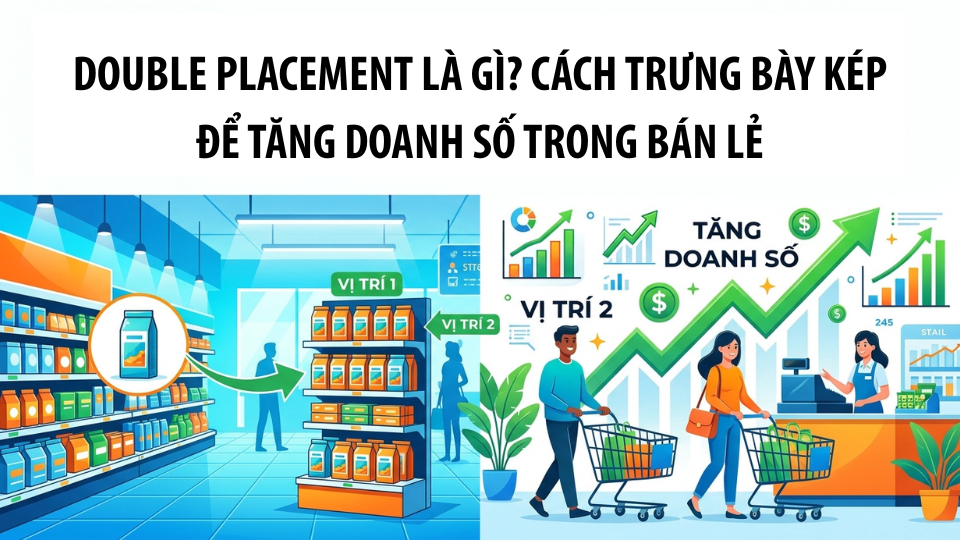Double placement là gì