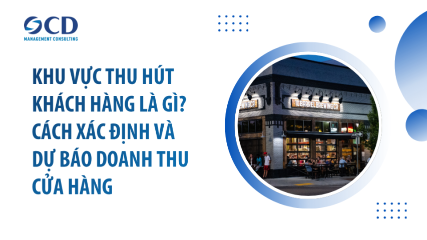 Khu vực thu hút khách hàng là gì?