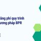 Loại bỏ lãng phí quy trình bằng phương pháp BPR