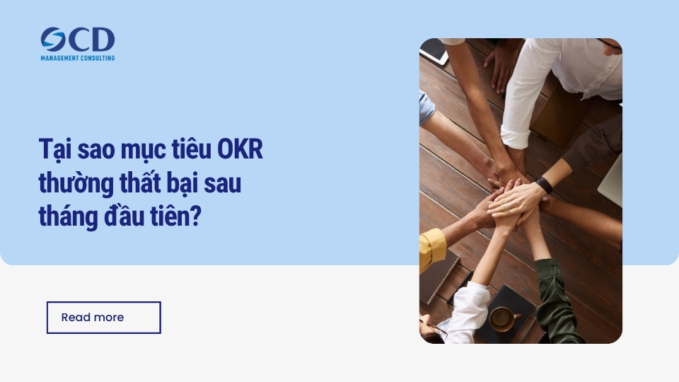 Tại sao mục tiêu OKR thường thất bại sau tháng đầu tiên
