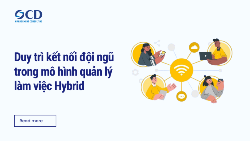 Duy trì kết nối đội ngũ trong mô hình quản lý làm việc Hybrid
