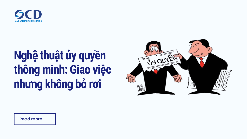 Nghệ thuật ủy quyền thông minh_ Giao việc nhưng không bỏ rơi