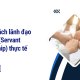 Phong cách lãnh đạo phục vụ (Servant Leadership) thực tế