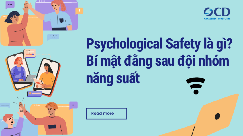 Psychological Safety là gì_ Bí mật đằng sau đội nhóm năng suất