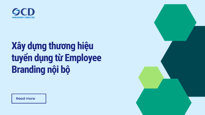Xây dựng thương hiệu tuyển dụng từ Employee Branding nội bộ