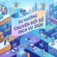 Xu hướng chuyển đổi số dịch vụ