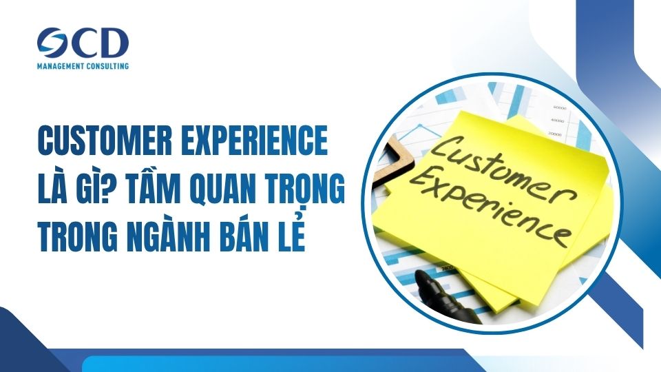 Customer Experience là gì?