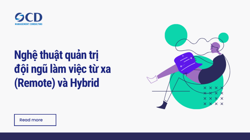 Nghệ thuật quản trị đội ngũ làm việc từ xa (Remote) và Hybrid