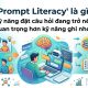Prompt Literacy là gì?