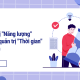Quản trị Năng lượng thay vì quản trị Thời gian