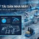 Xây dựng hệ thống quản lý tài sản nhà máy hiệu quả