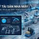 Xây dựng hệ thống quản lý tài sản nhà máy hiệu quả