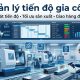 Quản lý tiến độ gia công: Giải pháp nâng cao năng suất và đảm bảo giao hàng đúng hạn