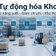 Tự động hóa kho: Giải pháp nâng cao năng suất và tối ưu vận hành doanh nghiệp