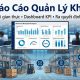 Báo cáo quản lý kho giúp kiểm soát tồn kho và nâng cao hiệu quả vận hành