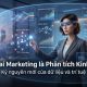 Tương lai ngành Marketing