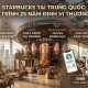 Phân tích Case study Starbucks thâm nhập thị trường Trung Quốc