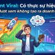 Content Viral có thực sự hiệu quả? Khi lượt xem không tạo ra doanh thu