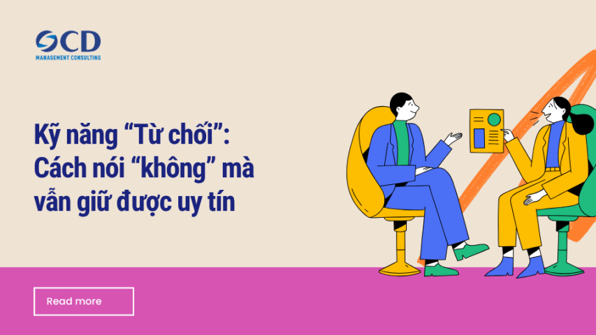 Kỹ năng “Từ chối”_ Cách nói “không” mà vẫn giữ được uy tín