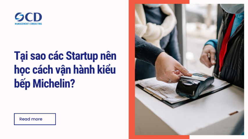 Tại sao các Startup nên học cách vận hành kiểu bếp Michelin