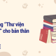 Xây dựng “Thư viện cá nhân” cho bản thân