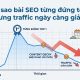 Content Decay: Vì sao bài SEO từng đứng top nhưng traffic ngày càng giảm?