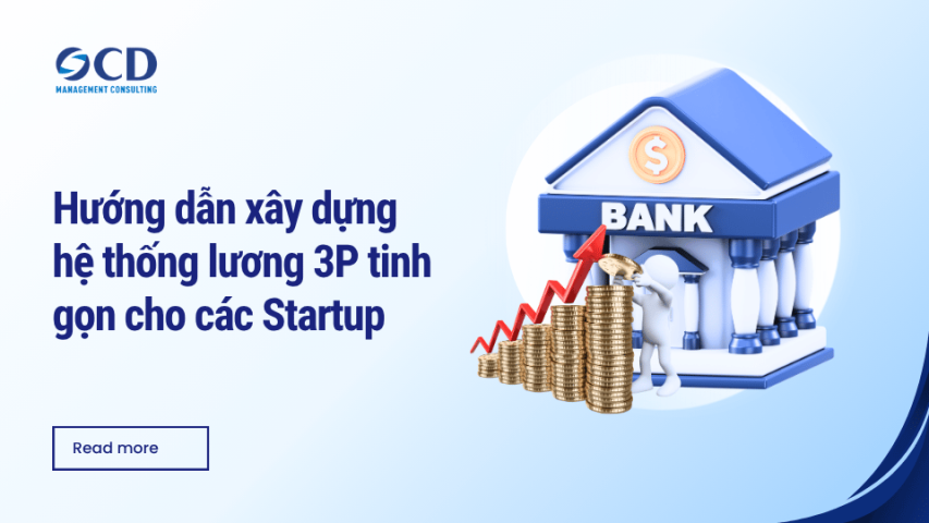 Hướng dẫn xây dựng hệ thống lương 3P tinh gọn cho các Startup