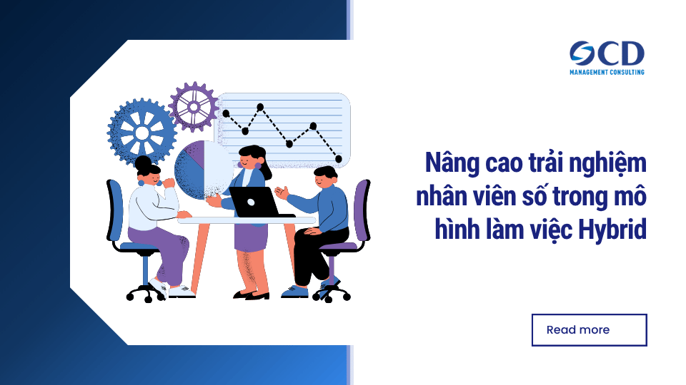 Nâng cao trải nghiệm nhân viên số trong mô hình làm việc Hybrid