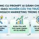 Bộ Prompt AI Cho Leader: Nghiên Cứu Thị Trường & Lập Kế Hoạch Marketing Trong 30 Phút