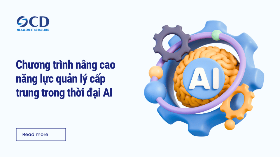Chương trình nâng cao năng lực quản lý cấp trung trong thời đại AI