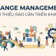Quản lý sự thay đổi (Change Management) & Giảm thiểu rào cản triển khai ERP