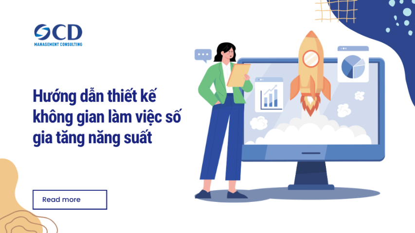 Hướng dẫn thiết kế không gian làm việc số gia tăng năng suất
