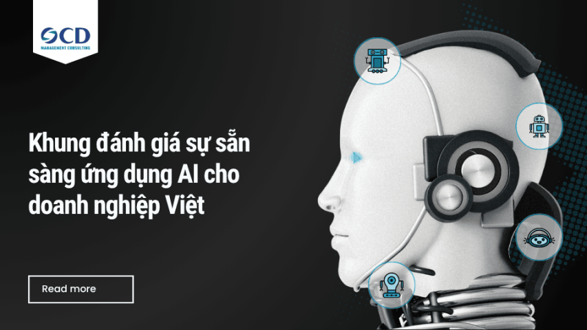Khung đánh giá sự sẵn sàng ứng dụng AI cho doanh nghiệp Việt