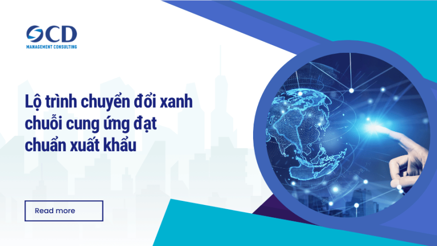 Lộ trình chuyển đổi xanh chuỗi cung ứng đạt chuẩn xuất khẩu