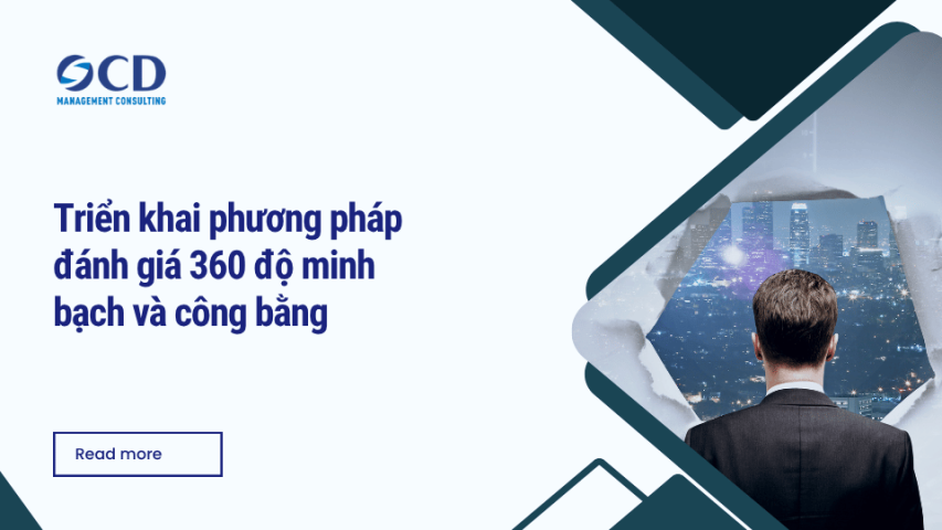 Triển khai phương pháp đánh giá 360 độ minh bạch và công bằng