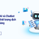 Ứng dụng AI và Chatbot nâng cao chất lượng dịch vụ khách hàng
