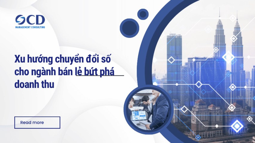 Xu hướng chuyển đổi số cho ngành bán lẻ bứt phá doanh thu